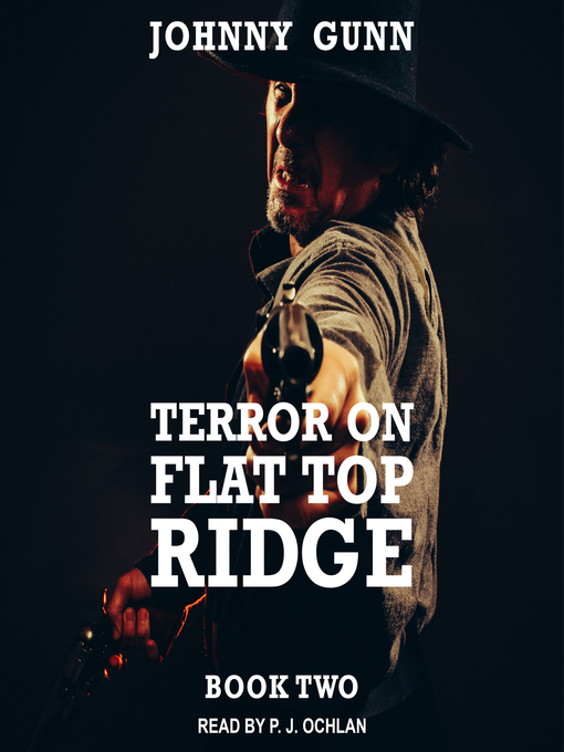 Title details for Terror on Flat Top Ridge by Johnny Gunn - Wait list